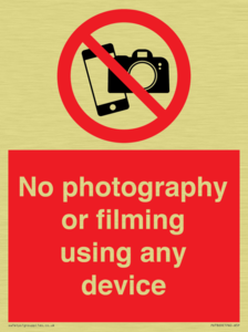 No photography or filming using any device